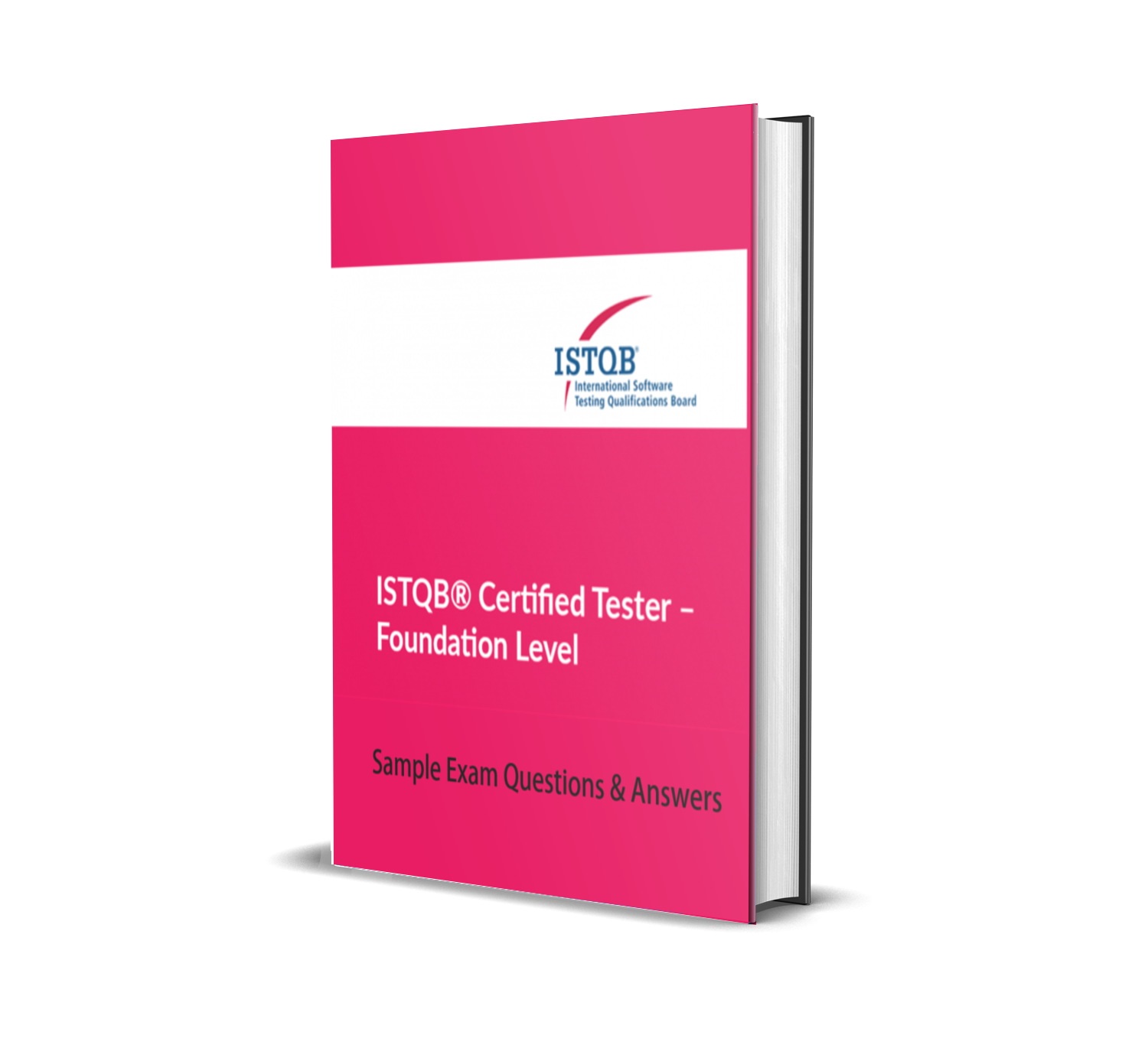 ISTQB® Foundation Level - Sample Exam & Answers