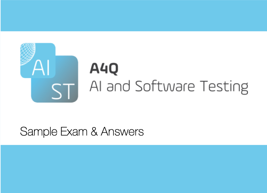 A4Q AI and Software Testing Mock Exam & Answer